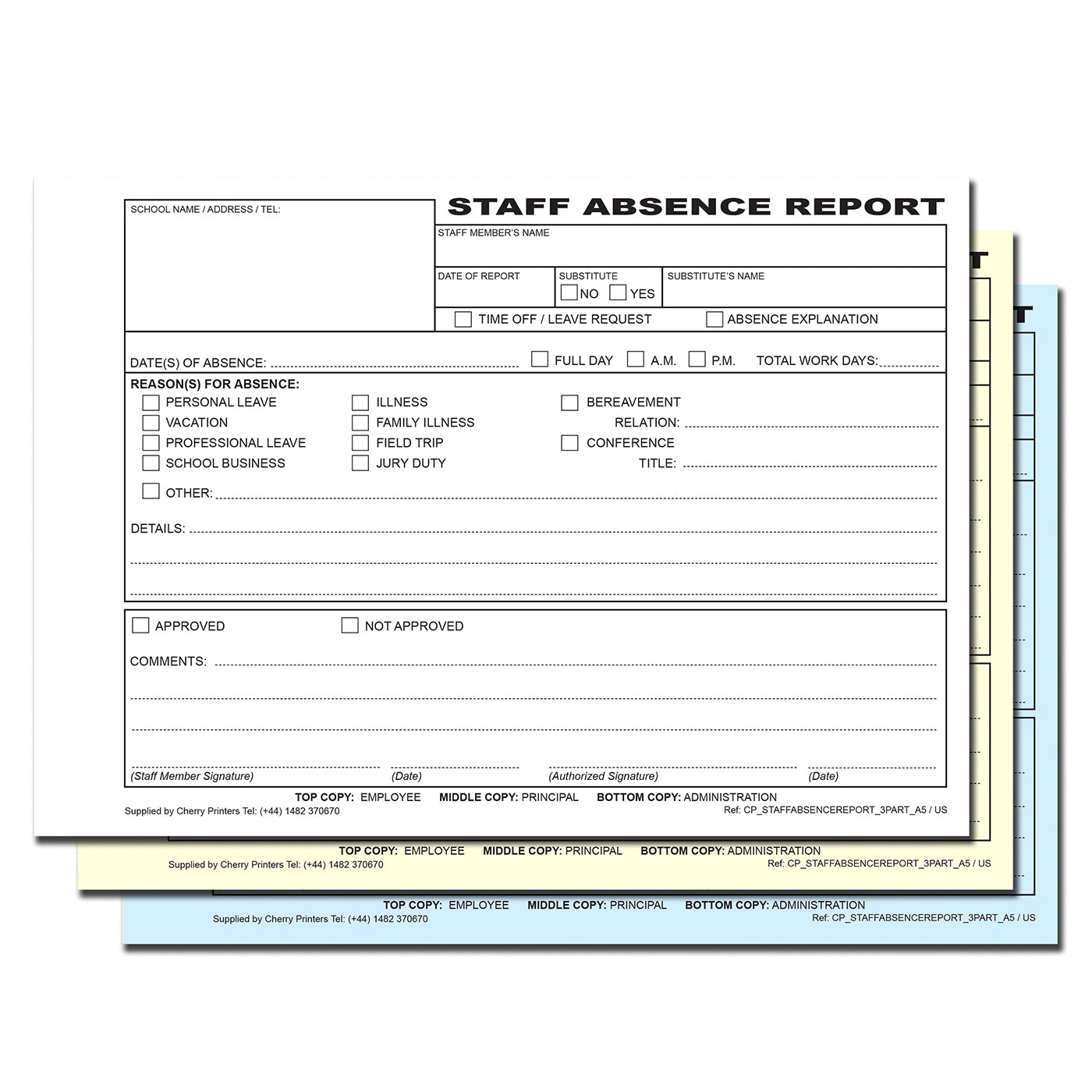 Staff Absence Report | Triplicate Book | 3 part | Carbonless | 50 Sets Per Book | A5 - 5.8" x 8.3" | BOX OF 30 BOOKS